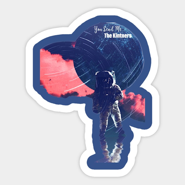 You Send Me Sticker by The Kintners Music